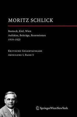 Moritz Schlick, Edwin Glassner, Heidi König-Porstner - Rostock, Kiel, Wien, Inbunden