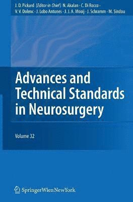 Advances and Technical Standards in Neurosurgery Vol. 32 1