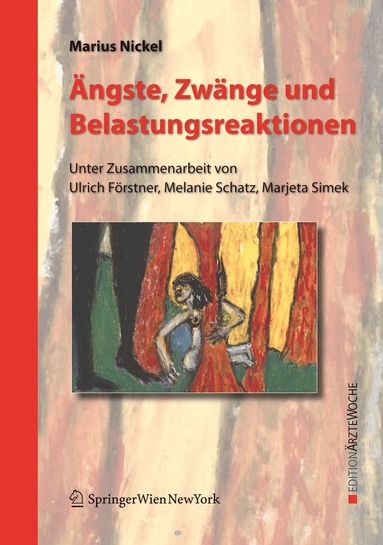 Marius Nickel - Ängste, Zwänge und Belastungsreaktionen, Häftad