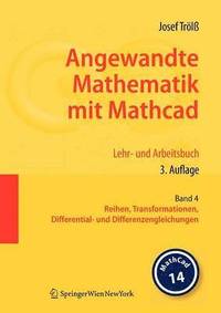 bokomslag Angewandte Mathematik mit Mathcad. Lehr- und Arbeitsbuch