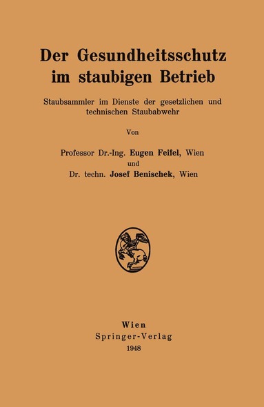 bokomslag Der Gesundheitsschutz im staubigen Betrieb