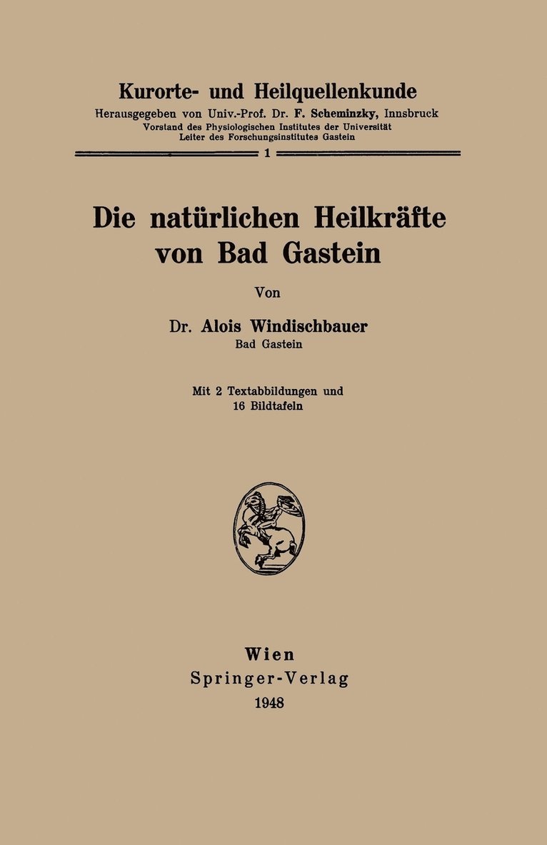Alois Windischbauer, Ferdinand Scheminzky - Kurorte- und Heilquellenkunde, Häftad