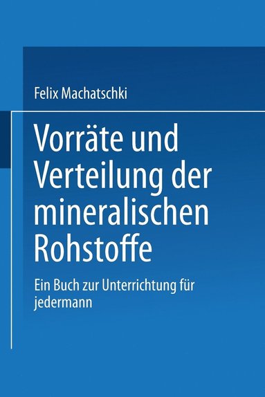 bokomslag Vorrte und Verteilung der mineralischen Rohstoffe