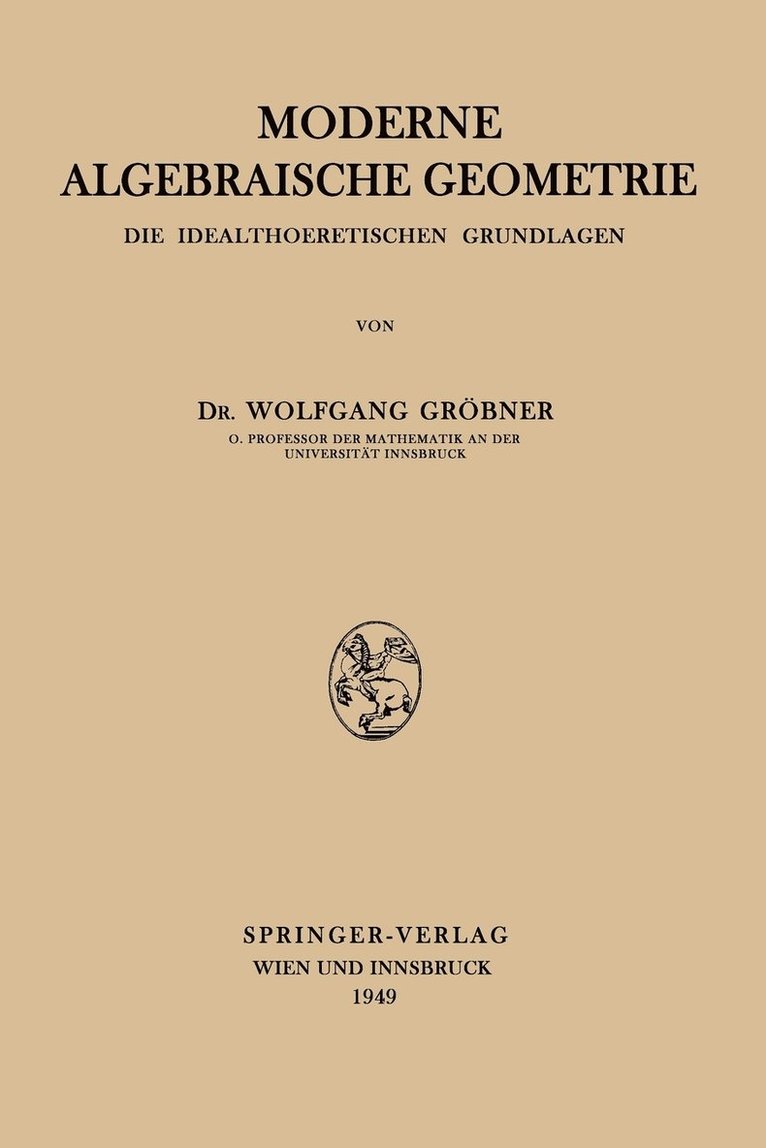 Wolfgang Gröbner, Wolfgang Grbner, Wolfgang Grabner - Moderne Algebraische Geometrie, Häftad