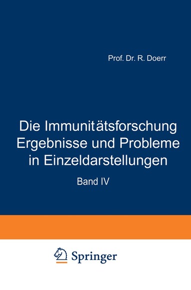 Robert Doerr, Robert Doerr - Die Immunitätsforschung Ergebnisse und Probleme in Einzeldarstellungen, Häftad