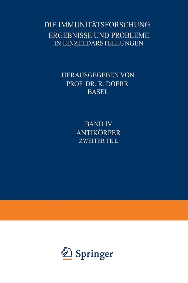 Die Immunitätsforschung Ergebnisse und Probleme in Einzeldarstellungen