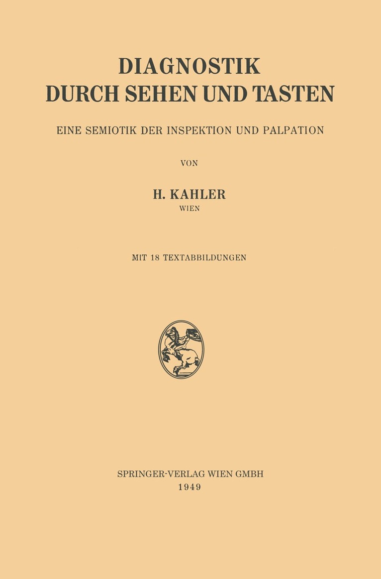 Hermann Kahler - Diagnostik durch Sehen und Tasten, Häftad