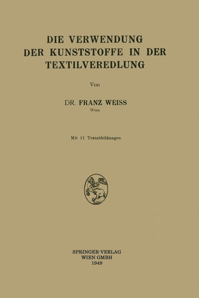 Die Verwendung der Kunststoffe in der Textilveredlung 1