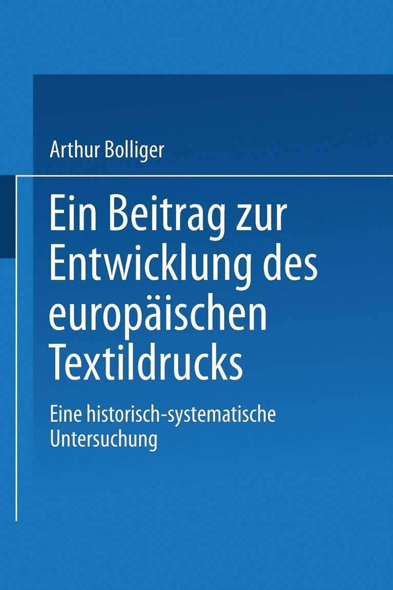 Ein Beitrag zur Entwicklung des europischen Textildrucks 1