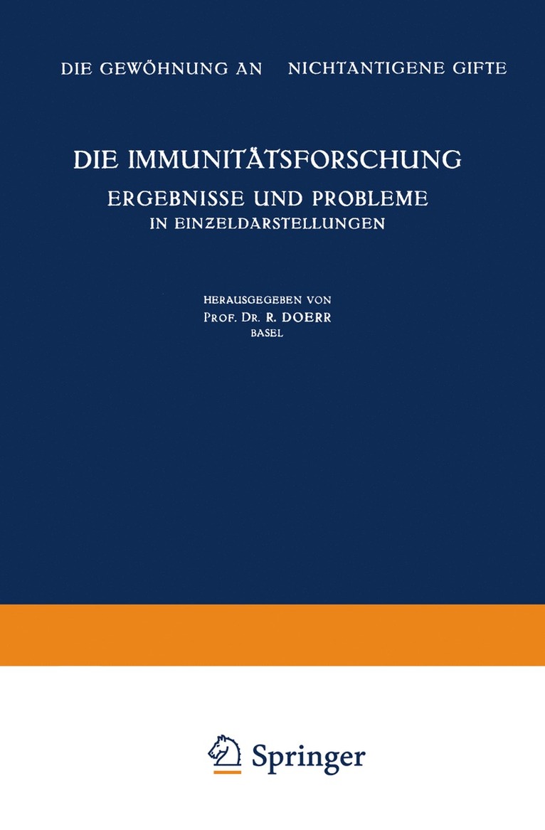 Die Immunitätsforschung Ergebnisse und Probleme in Einƶeldarstellungen