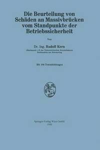 bokomslag Die Beurteilung von Schden an Massivbrcken vom Standpunkte der Betriebssicherheit