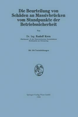 bokomslag Die Beurteilung von Schden an Massivbrcken vom Standpunkte der Betriebssicherheit