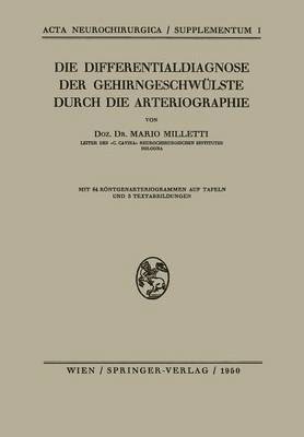 bokomslag Die Differentialdiagnose der Gehirngeschwlste Durch die Arteriographie