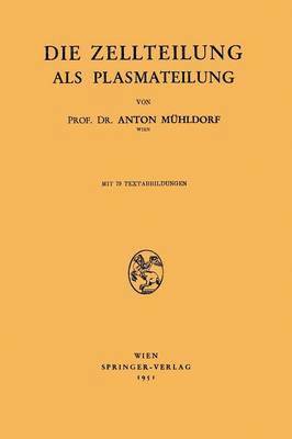 bokomslag Die Zellteilung als Plasmateilung