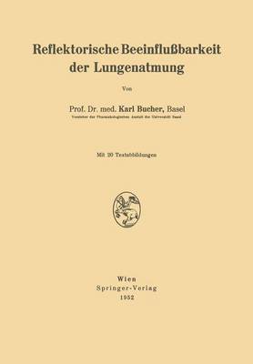 bokomslag Reflektorische Beeinflußbarkeit der Lungenatmung