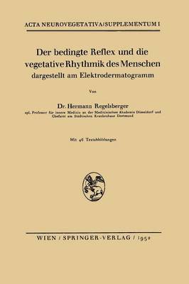 bokomslag Der bedingte Reflex und die vegetative Rhythmik des Menschen dargestellt am Elektrodermatogramm