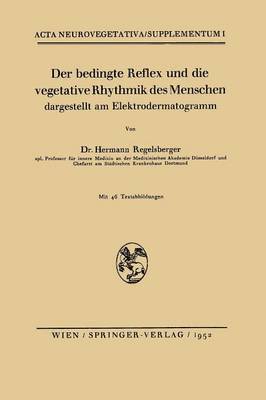 Der bedingte Reflex und die vegetative Rhythmik des Menschen dargestellt am Elektrodermatogramm