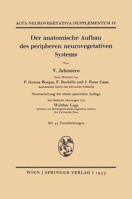 V. Jabonero - Der anatomische Aufbau des peripheren neurovegetativen Systems, Häftad