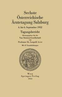 bokomslag Sechste sterreichische rztetagung Salzburg, 4. bis 6. September 1952