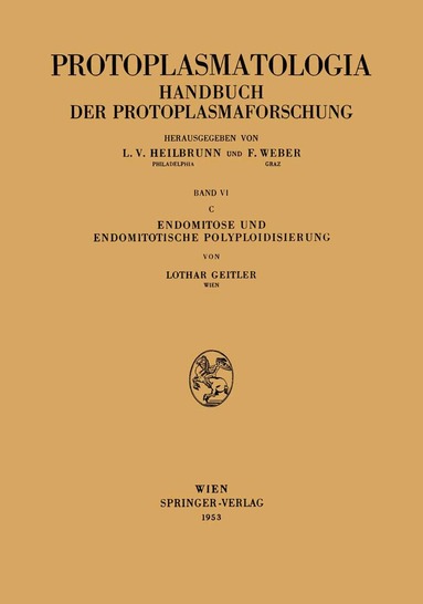 Lothar Geitler - Endomitose und endomitotische Polyploidisierung, Häftad