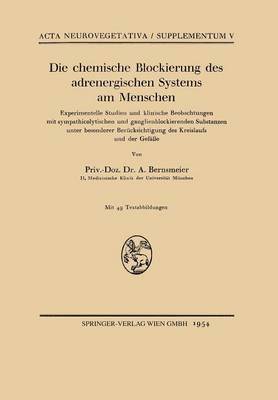 Die chemische Blockierung des adrenergischen Systems am Menschen