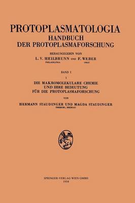 bokomslag Die makromolekulare Chemie und ihre Bedeutung fr die Protoplasmaforschung