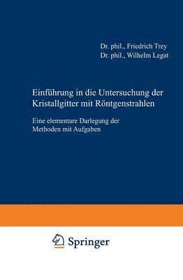 bokomslag Einfhrung in die Untersuchung der Kristallgitter mit Rntgenstrahlen