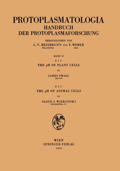 James Small, Floyd J. Wiercinsky - pH of Plant Cells The pH of Animal Cells, Häftad