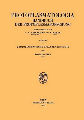 Protoplasmatische Pflanzenanatomie 1