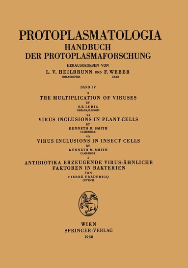 Salvador E. Luria, Kenneth M. Smith, Pierre Fredericq - Multiplication of Viruses / Virus Inclusions in Plant Cells / Virus Inclusions in Insect Cells / Antibiotika Erzeugende Virus-ähnliche Faktoren in Bakterien, Häftad