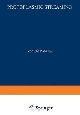 Noburo Kamiya - Protoplasmic Streaming, Häftad