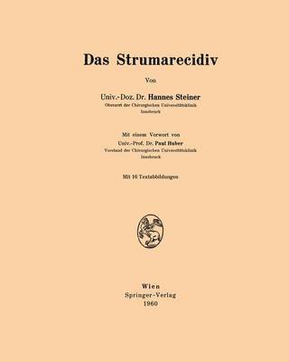 Hannes Steiner - Das Strumarecidiv, Häftad