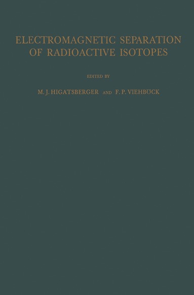 bokomslag Electromagnetic Separation of Radioactive Isotopes