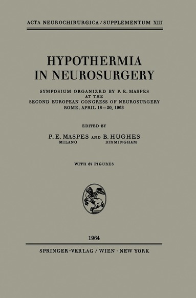 P.E. Maspes, B. Hughes - Hypothermia in Neurosurgery, Häftad
