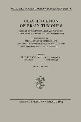 Classification of Brain Tumours / Die Klassifikation der Hirntumoren