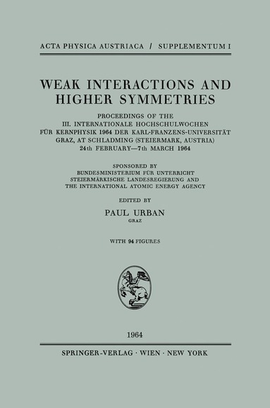 Paul Urban - Weak Interactions and Higher Symmetries, Häftad