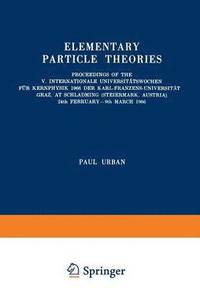 bokomslag Elementary Particle Theories