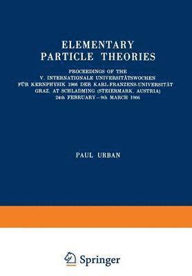 Paul Urban - Elementary Particle Theories, Häftad