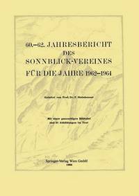 bokomslag 60.62. Jahresbericht des Sonnblick-Vereines fr die Jahre 19621964