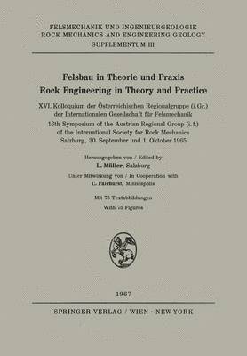 Felsbau in Theorie und Praxis Rock Engineering in Theory and Practice