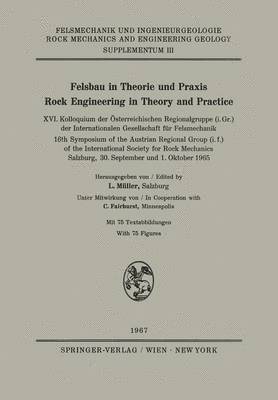 Felsbau in Theorie und Praxis Rock Engineering in Theory and Practice 1