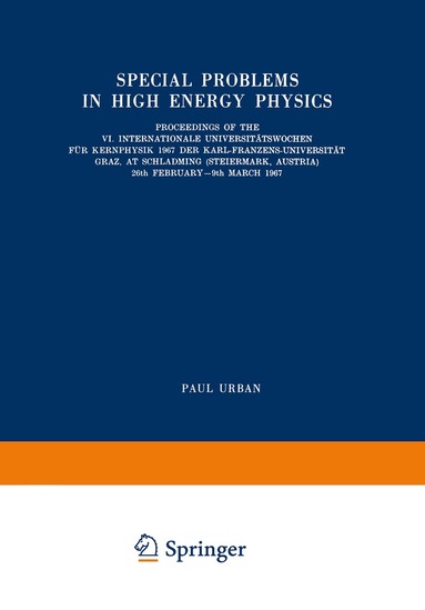 Paul Urban - Special Problems in High Energy Physics, Häftad