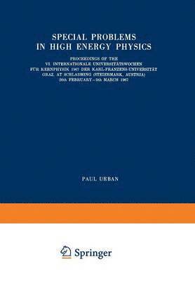 Paul Urban - Special Problems in High Energy Physics, Häftad