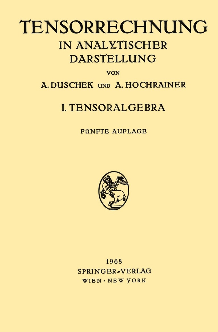 Grundzüge der Tensorrechnung in Analytischer Darstellung