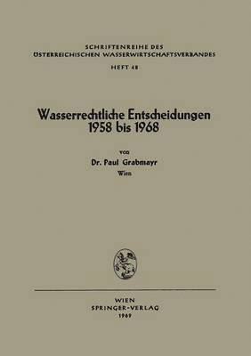 Wasserrechtliche Entscheidungen 1958 bis 1968 1