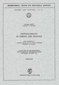 bokomslag Photoelasticity in Theory and Practice