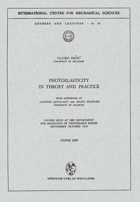 bokomslag Photoelasticity in Theory and Practice