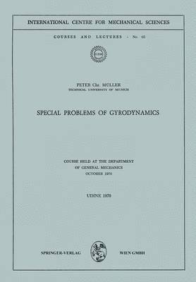 Special Problems of Gyrodynamics 1