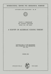 bokomslag A Survey of Algebraic Coding Theory