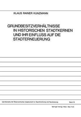 bokomslag Grundbesitzverhältnisse in Historischen Stadtkernen und ihr Einfluss auf die Stadterneuerung